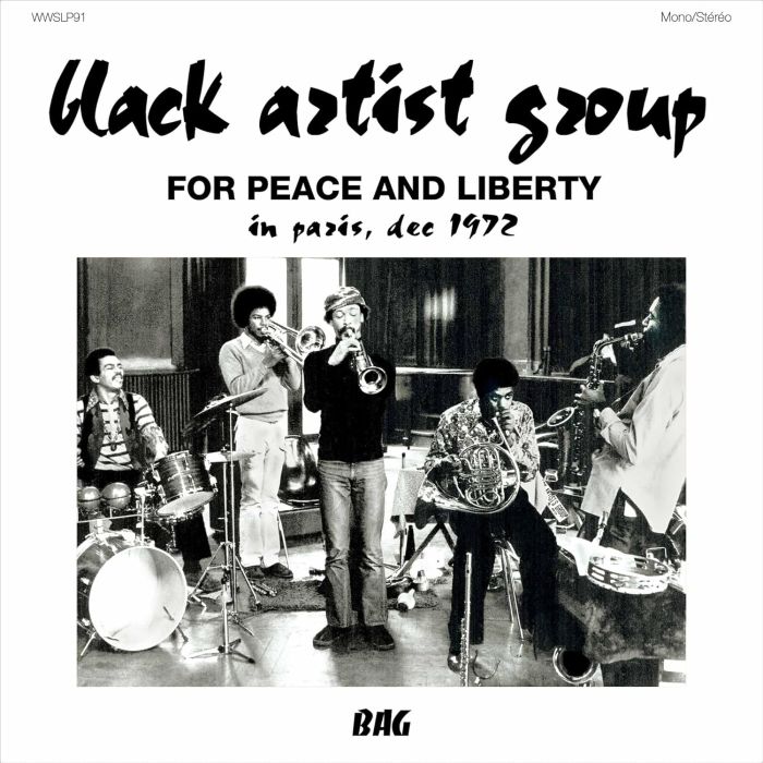BLACK ARTIST GROUP - FOR PEACE AND LIBERTY: IN PARIS, DEC 1972