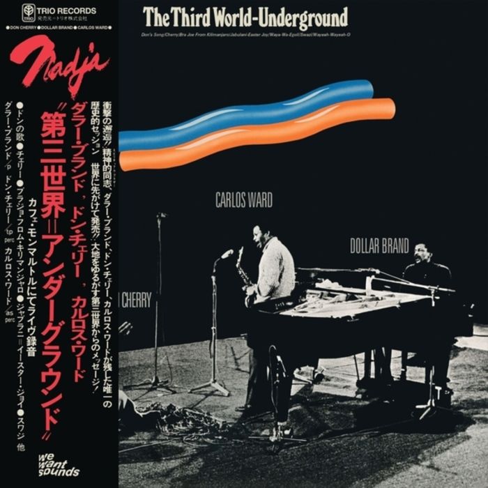 DOLLAR BRAND & DON CHERRY & CARLOS WARD - THIRD WORLD-UNDERGROUND (1974)