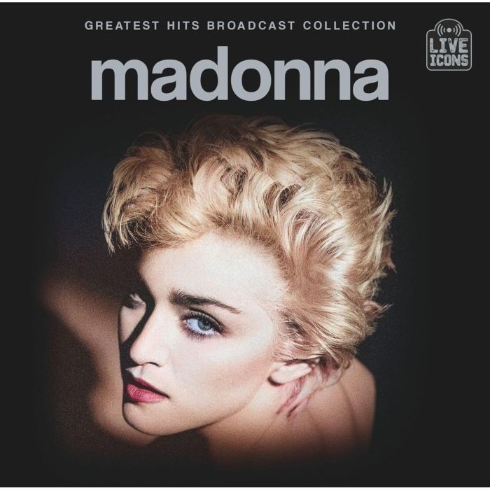 MADONNA - GREATEST HITS BROADCAST COLLECTION