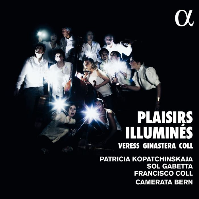 PATRICIA; CAMERATA BERN; SOL GABETTA KOPATCHINSKAJA - PLAISIRS ILLUMINES