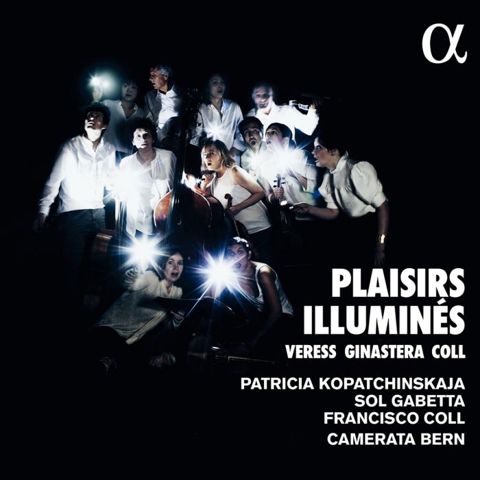 PATRICIA; CAMERATA BERN; SOL GABETTA KOPATCHINSKAJA - PLAISIRS ILLUMINES