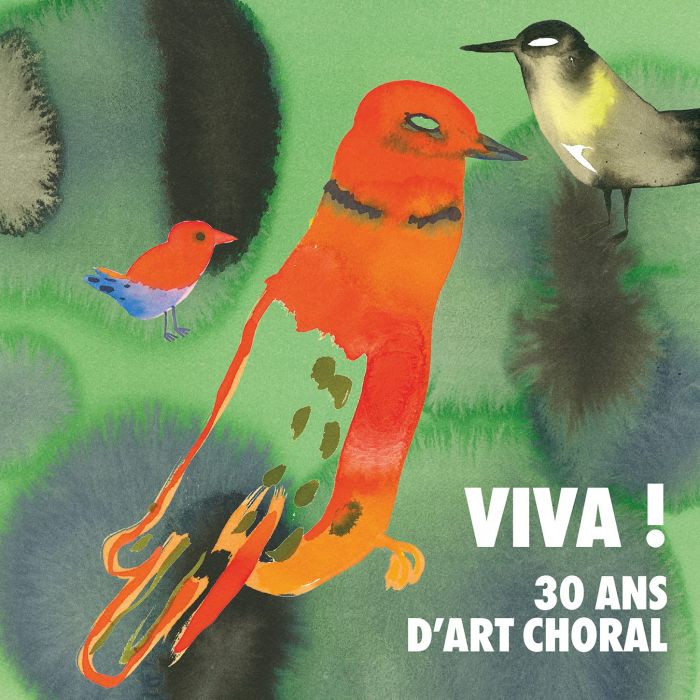 VARIOUS ARTISTS - VIVA! 30 ANS D'ART CHORAL