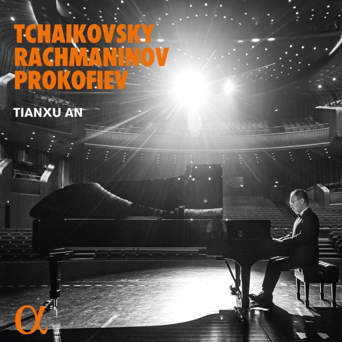 TIANXU AN - TIANXU AN: TCHAIKOVSKY, RACHMANINOFF & PROKOFIEV