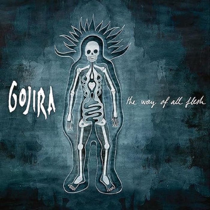 GOJIRA - WAY OF ALL FLESH
