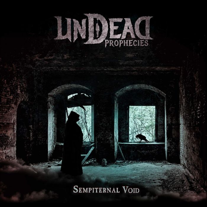 UNDEAD PROPHECIES - SEMPITERNAL VOID
