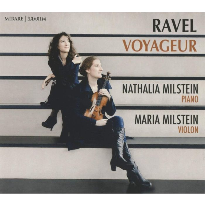 NATHALIA; MARIA MILSTEIN MILSTEIN - RAVEL VOYAGEUR