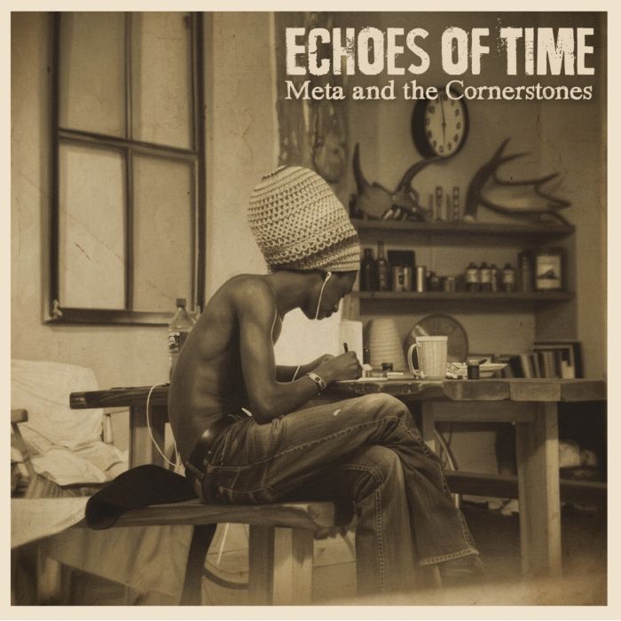META & THE CORNERSTONES - ECHOES OF TIME