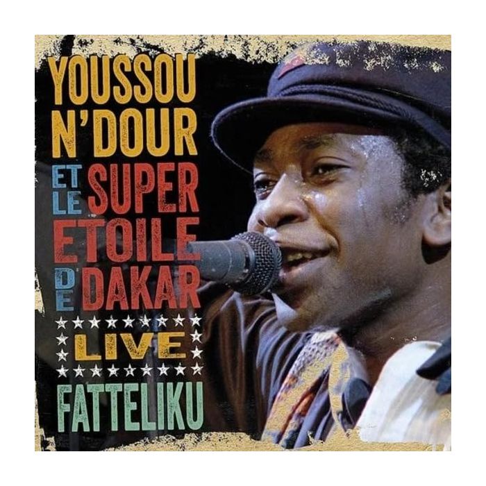 YOUSSOU NDOUR - FATTELIKU