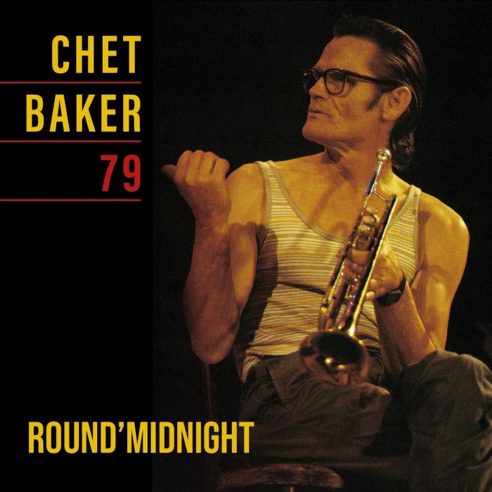 CHET BAKER - ROUND MIDNIGHT 79