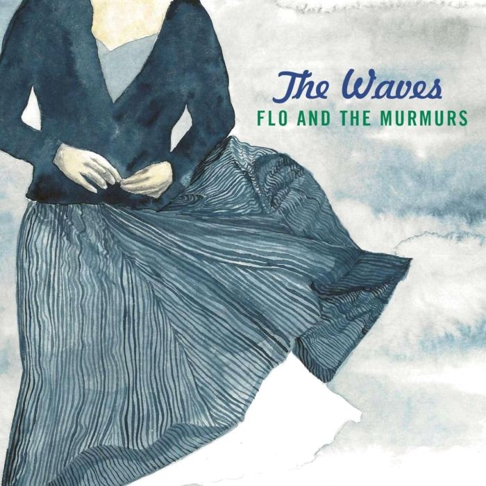 FLO & THE MURMURS - THE WAVES