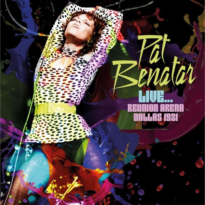 PAT BENATAR - LIVE..REUNION ARENA DALLAS 1981
