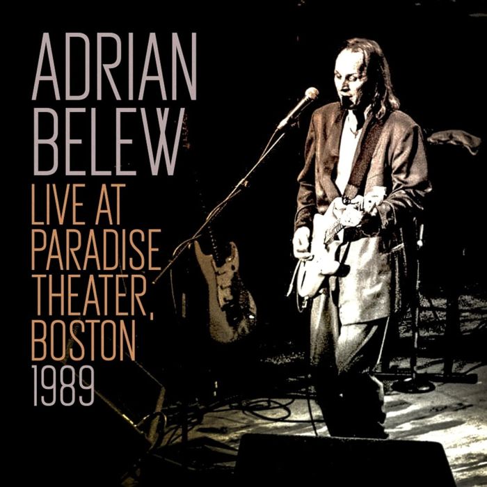 ADRIAN BELEW - LIVE AT THE PARADISE THEATER, BOSTON 1989