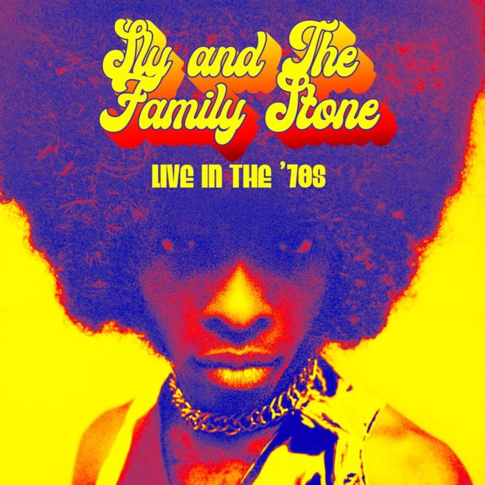 SLY & THE FAMILY STONE - LIVE IN THE 70S