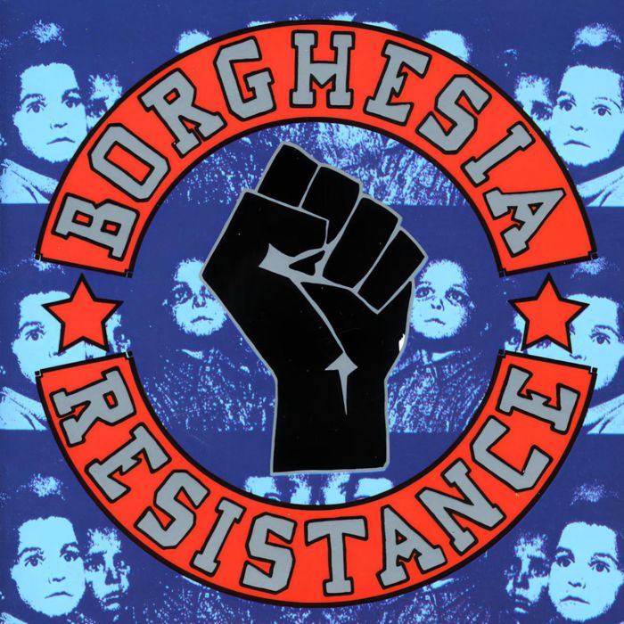 BORGHESIA - RESISTANCE