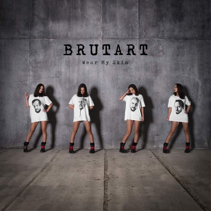 BRUTART - WEAR MY SKIN
