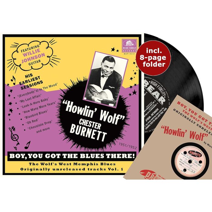 HOWLIN' WOLF - BOY, YOU GOT THE BLUES THERE! VOL. 1: THE WOLF'S WEST MEMPHIS BLU