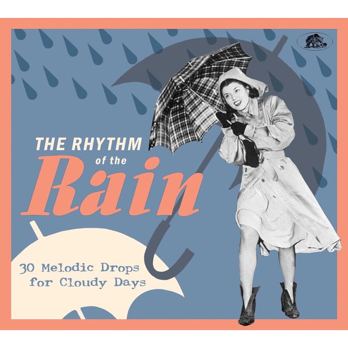 VARIOUS ARTISTS - RHYTHM OF THE RAIN - 31 MELODIC DROPS FOR CLOUDY DAYS