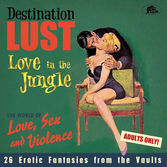 VARIOUS ARTISTS - DESTINATION LUST: LOVE IN THE JUNGLE