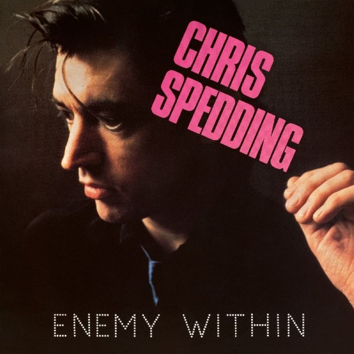 CHRIS SPEDDING - ENEMY WITHIN (2 BONUS TRACKS)