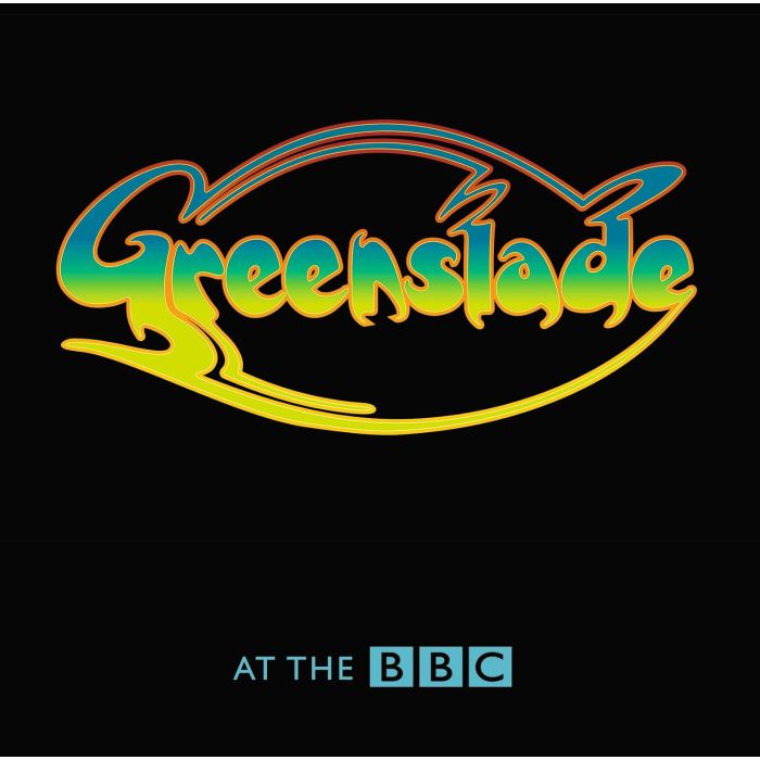 GREENSLADE - AT THE BBC