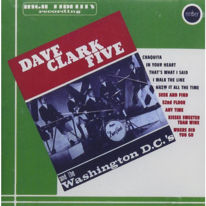 DAVE CLARK FIVE - EARLY DC5 & WASHINGTON DC'S