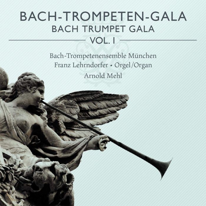 JOHAN SEBASTIAN BACH - BACH TRUMPET GALA VOL.1
