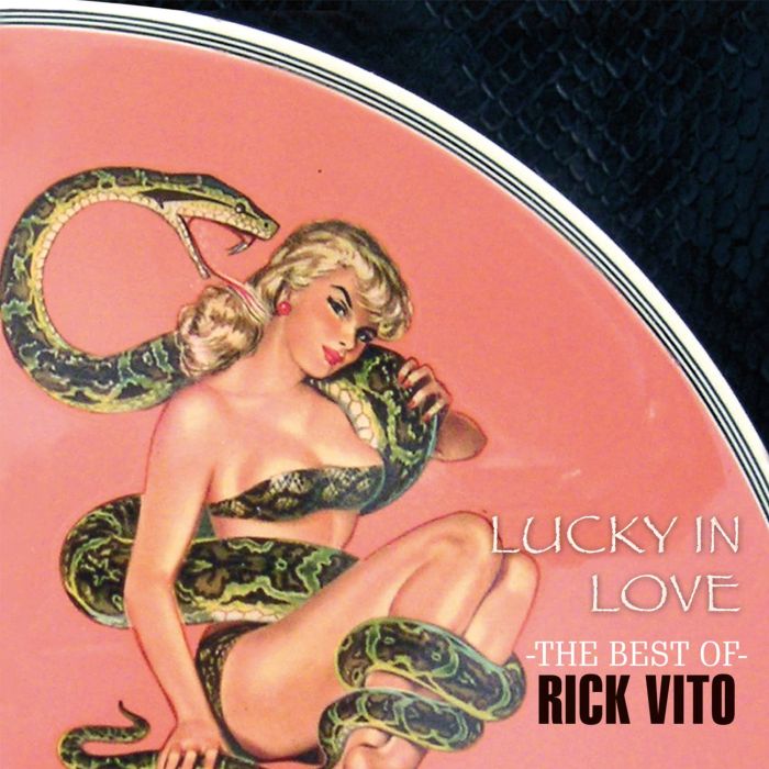 RICK VITO - LUCKY IN LOVE/THE BEST OF RICK