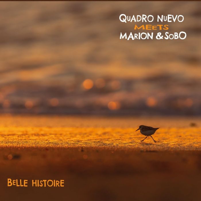 QUADRO NUEVO & MARION & SOBO BAND - BELLE HISTOIRE
