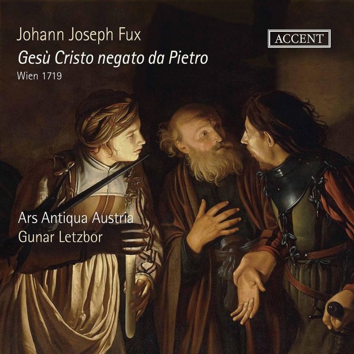 ARS ANTIQUA AUSTRIA - FUX: GESU CRISTO NEGATO DA PIETRO