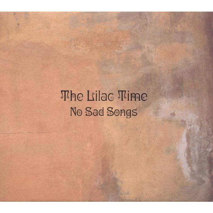 [LP/CD] LILAC TIME - NO SAD SONGS
