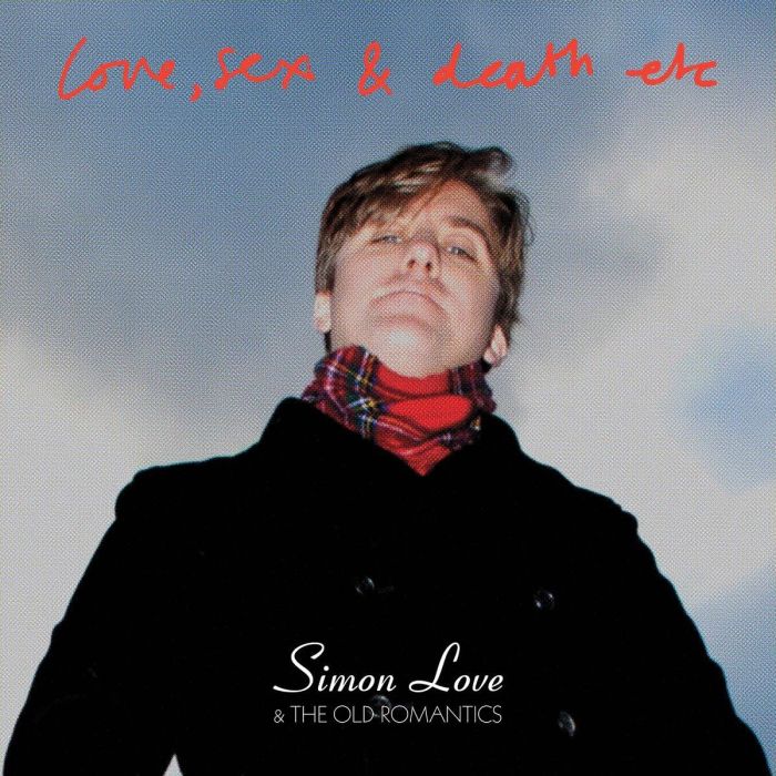 LOVE, SIMON - LOVE, SEX & DEATH ETC