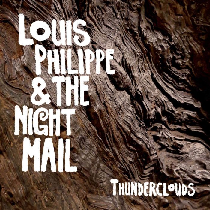 PHILIPPE,LOUIS & THE NIGHT MAIL - THUNDERCLOUDS