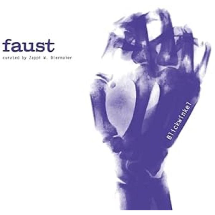FAUST - BLICKWINKEL