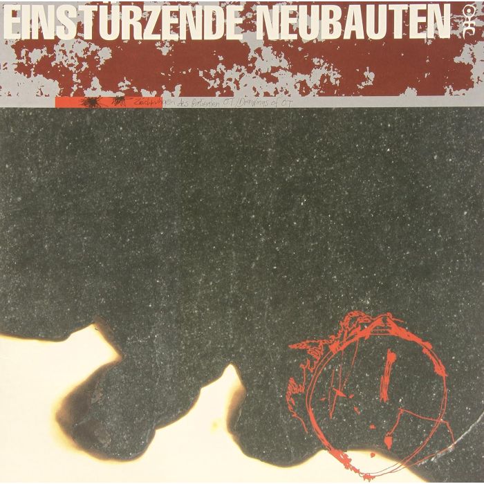 EINSTUERZENDE NEUBAUTEN - ZEICHNUNG DES PATIENTEN