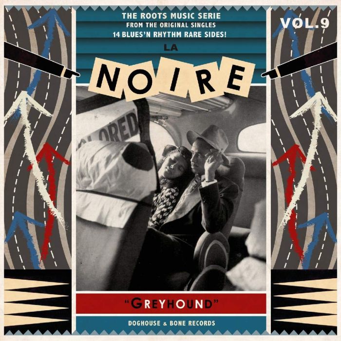 VARIOUS ARTISTS - LA NOIRE VOL. 9: GREYHOUND