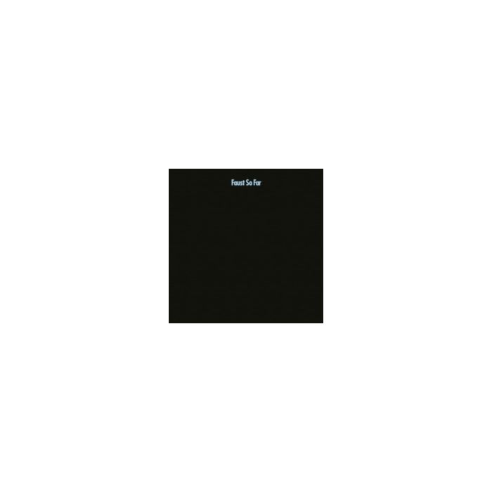 FAUST - SO FAR