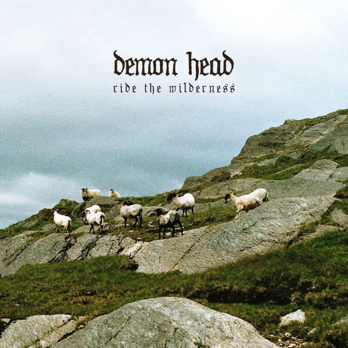 DEMON HEAD - RIDE THE WILDERNESS
