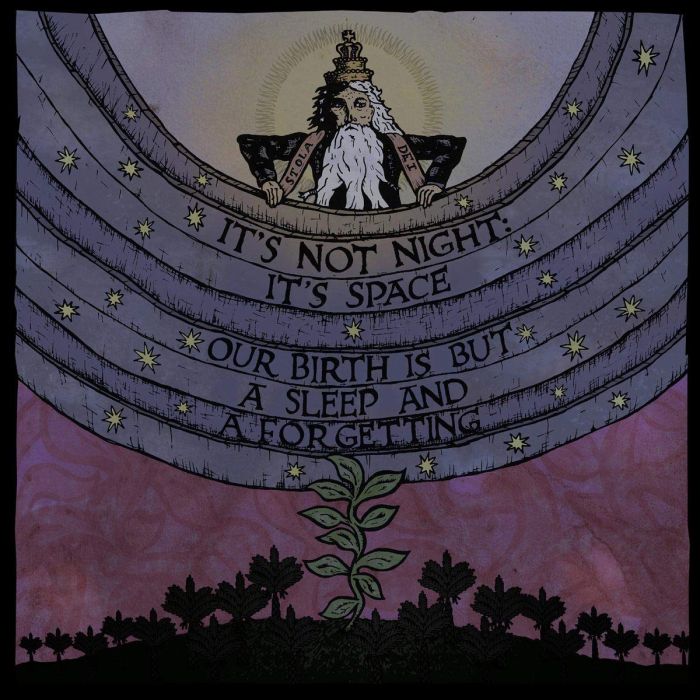 IT'S NOT NIGHT: IT'S SPACE - OUR BIRTH IS BUT A SLEEP & A FORGETTING