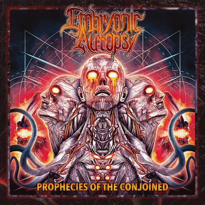 EMBRYONIC AUTOPSY - PROPHECIES OF THE CONJOINED