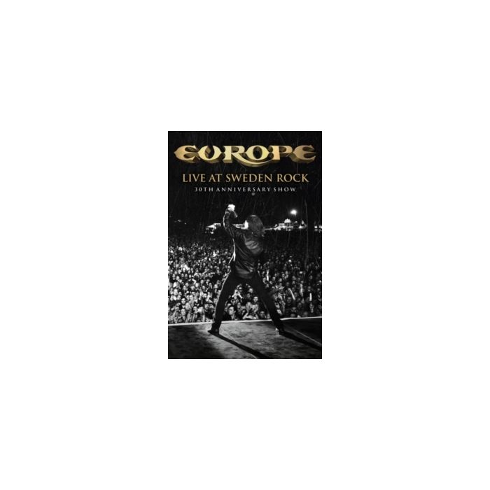 EUROPE - LIVE AT SWEDEN ROCK (30TH ANNIVERSARY SHOW)