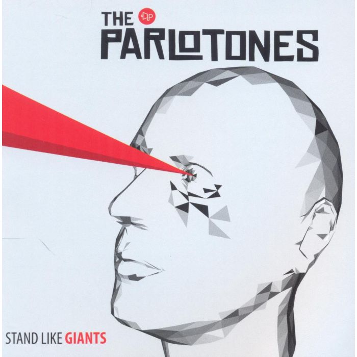 PARLOTONES - STAND LIKE GIANTS
