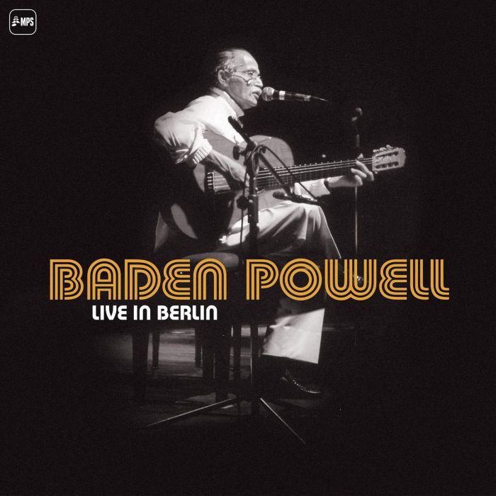 BADEN POWELL - LIVE IN BERLIN