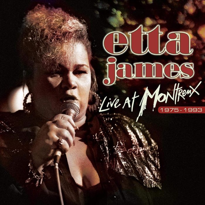 ETTA JAMES - LIVE AT MONTREUX 1975-1993