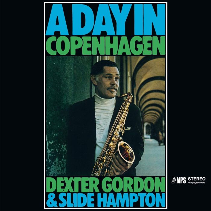 DEXTER GORDON - DAY IN COPENHAGEN