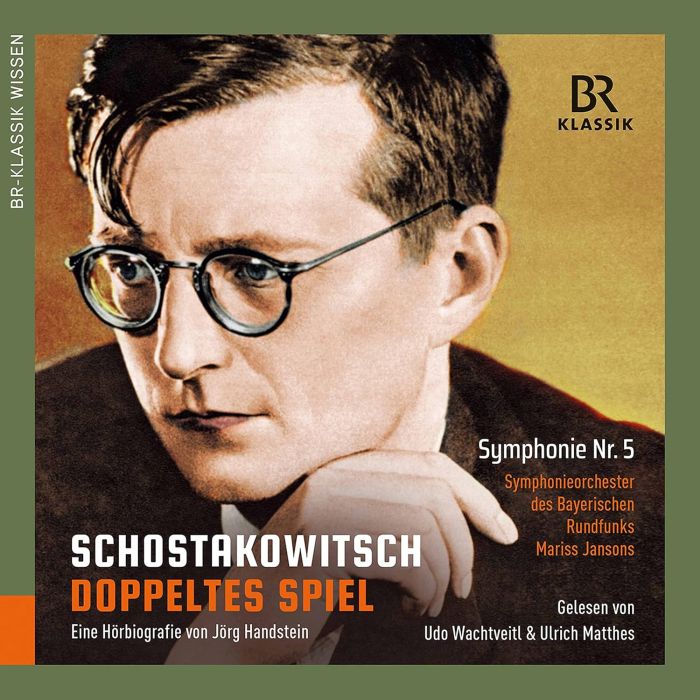 UDO WACHTVEITL; ULRICH MATTHES; JOERG HANDSTEIN; SYMPHONIEORCHESTER DES BAYERISCHEN RUNDFUNKS - SHOSTAKOVICH: DOPPELTES SPIEL & SYMPHONY NO. 5 IN D MINOR, OP. 47
