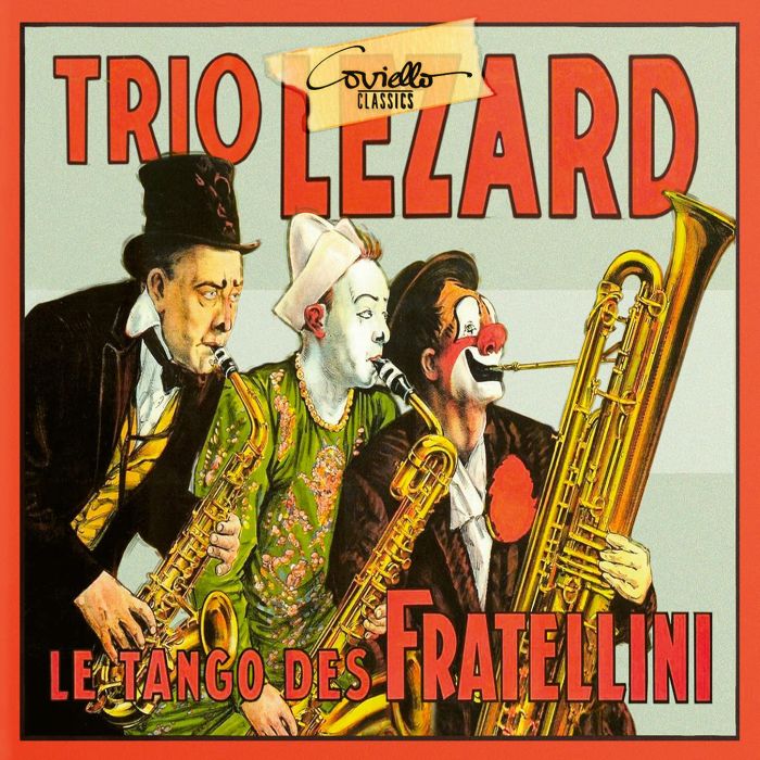 TRIO LEZARD - LES TANGO DE FRATELLINI