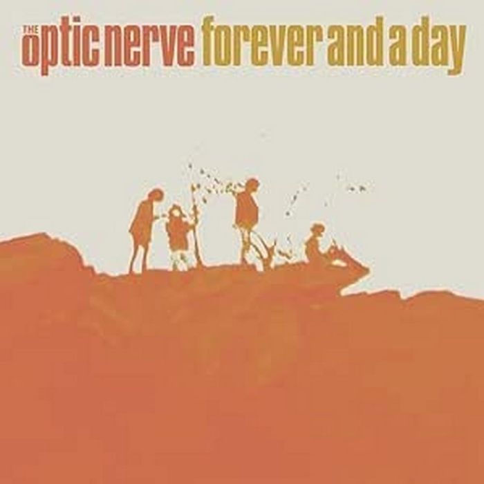 OPTIC NERVE - FOREVER & A DAY