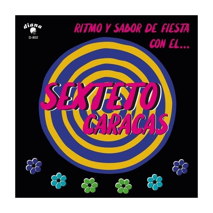 SEXTETO CARACAS - RITMO Y SABOR DE FIESTA CON EL...
