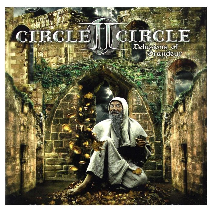 CIRCLE II CIRCLE - DELUSIONS OF GRANDEUR