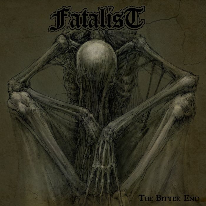 FATALIST - BITTER END